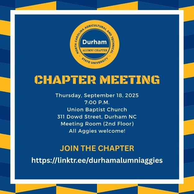 Join Us This Thursday! Calling all Durham area #Aggies to come and join us for the @durhamalumniaggies September Meet + Greet/Chapter meeting this Thursday at Union Baptist Church.
Meet and Greet starts at 6:30 pm
Chapter meeting begins at 7:00 pm.