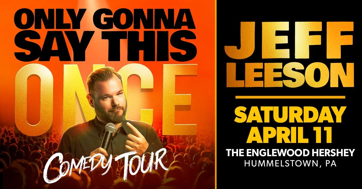 Jeff Leeson Comedy Tour Englewood Hershey April 11 2026