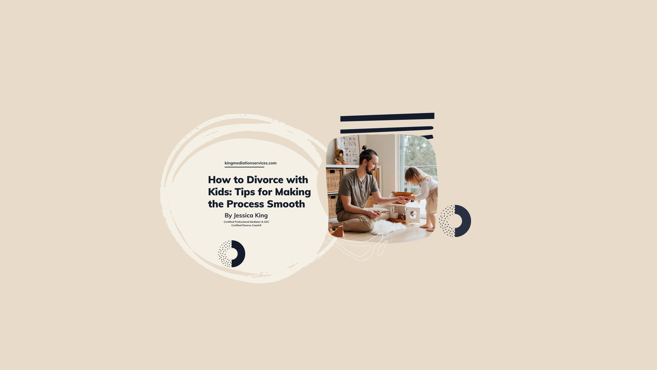 How to Divorce with Kids: Tips for Making the Process Smooth
