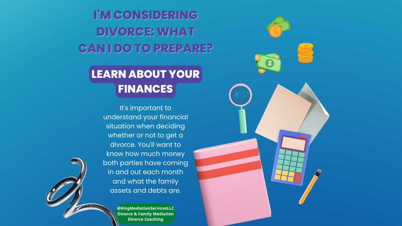 I’m Considering Divorce. What Can I Do To Prepare? 