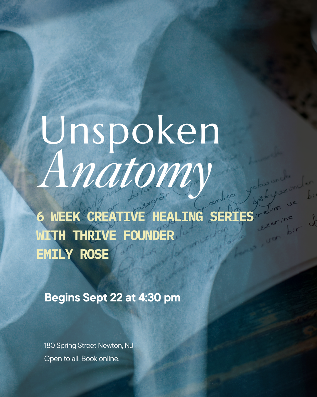 Unspoken Anatomy - Language, Literacy, and Love Letters to a Body Remembered - 6 week Series