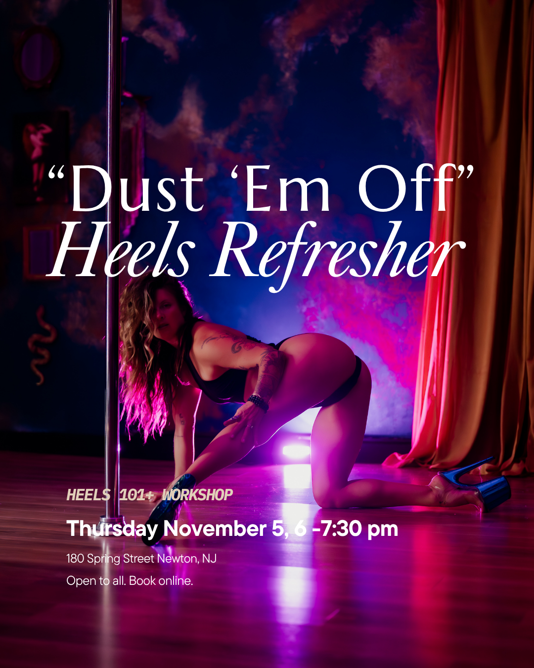 Dust ‘Em Off - Heels Refresher Workshop 