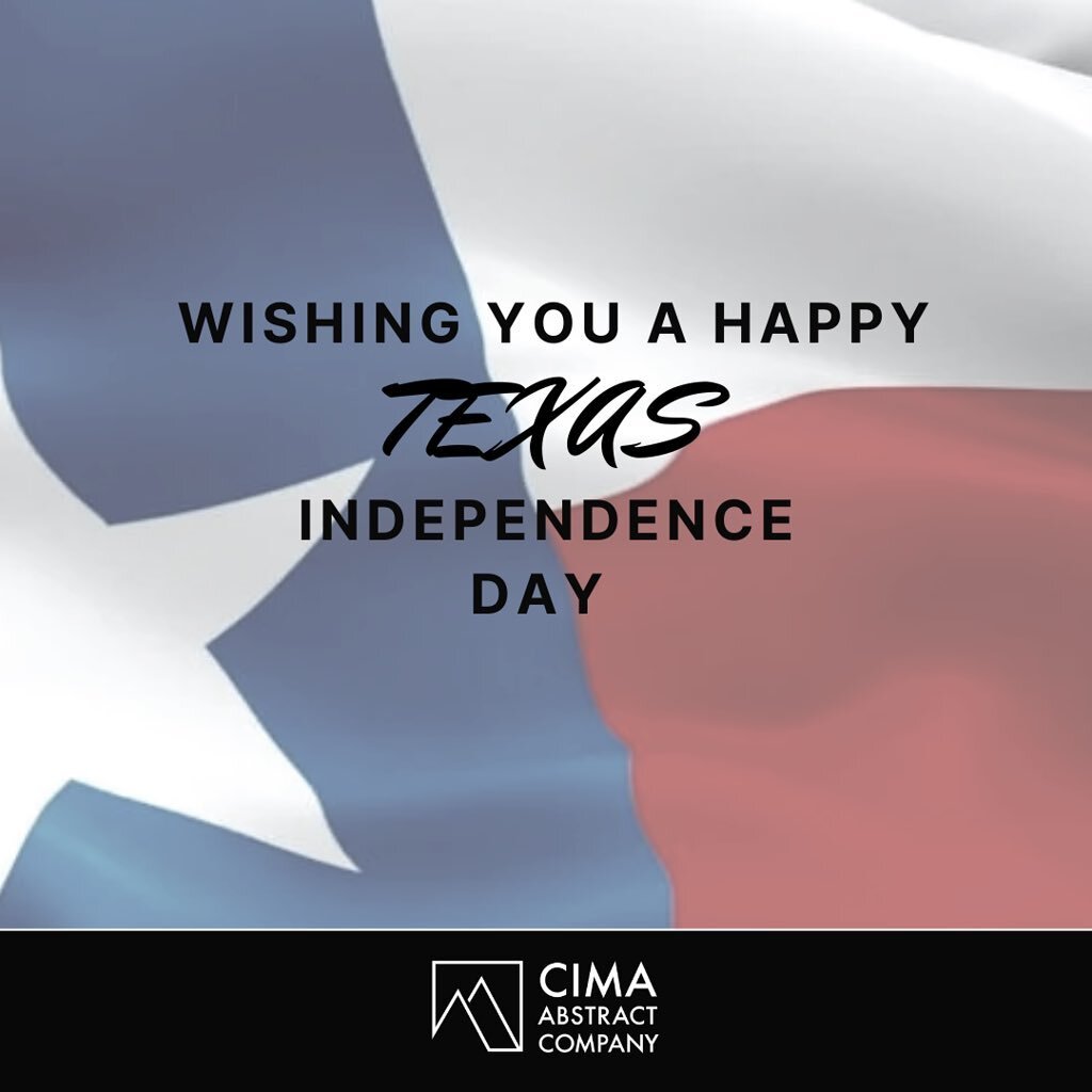 If we CIMA bit excited, we are! Happy Texas Independence Day from the team at Cima! #Titleinsurance #Comanchetexas #texastitlecompany