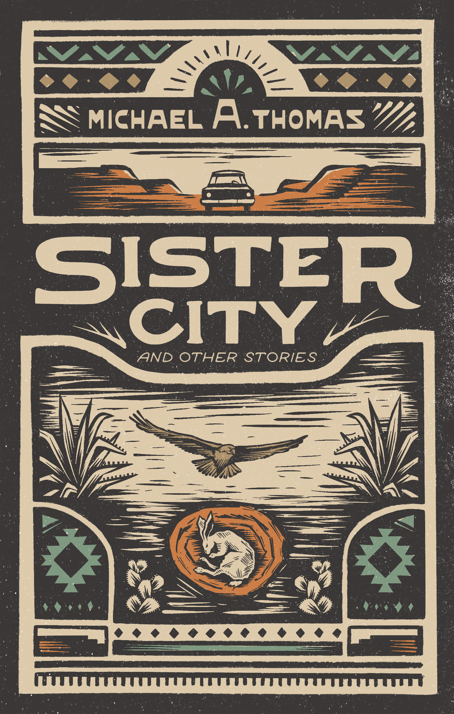 Sister City and Other Stories - by Michael A. Thomas (PRESALE)