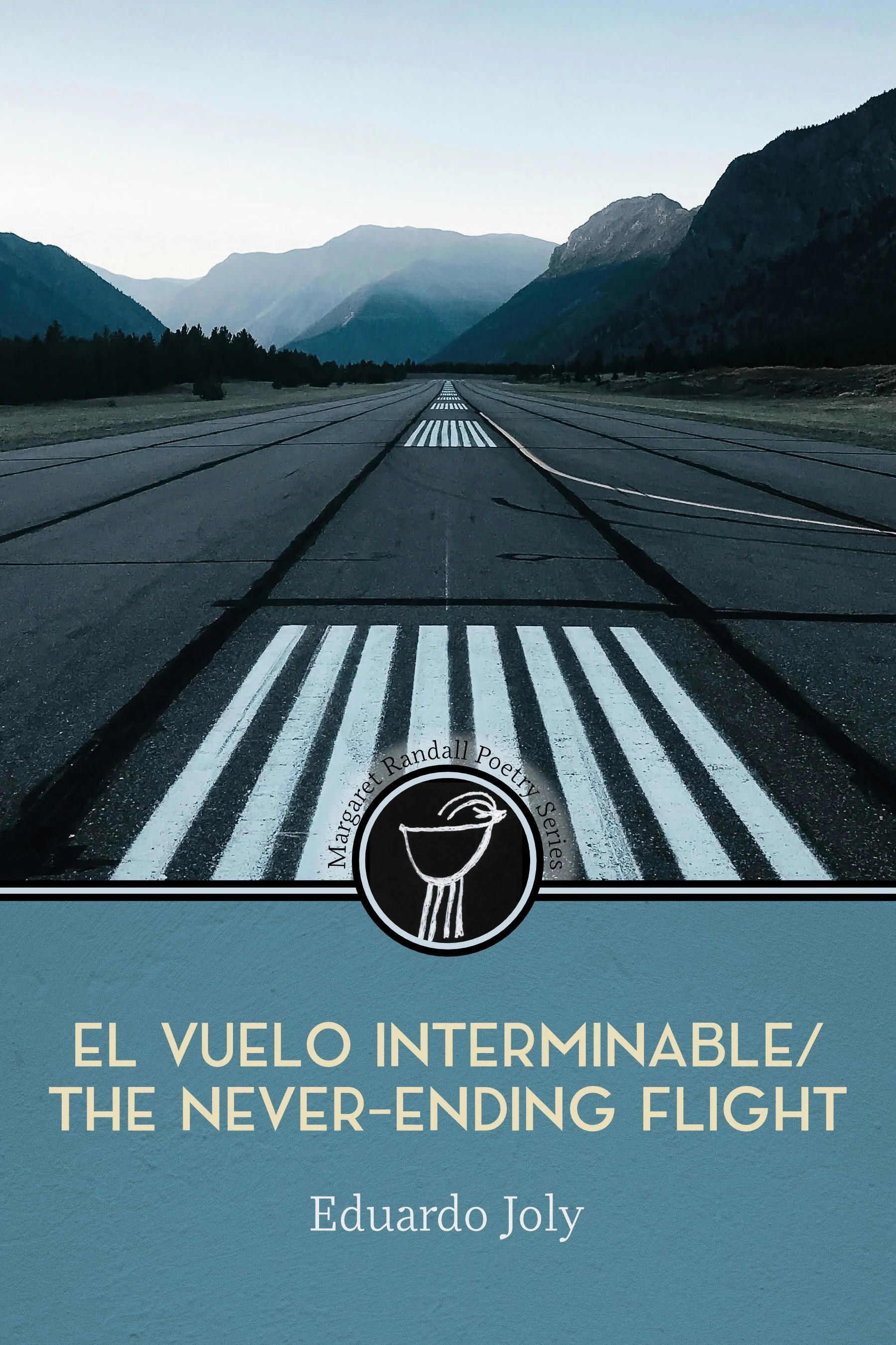 El vuelo interminable / The Never-Ending Flight - poems by Eduardo Joly (PRESALE)