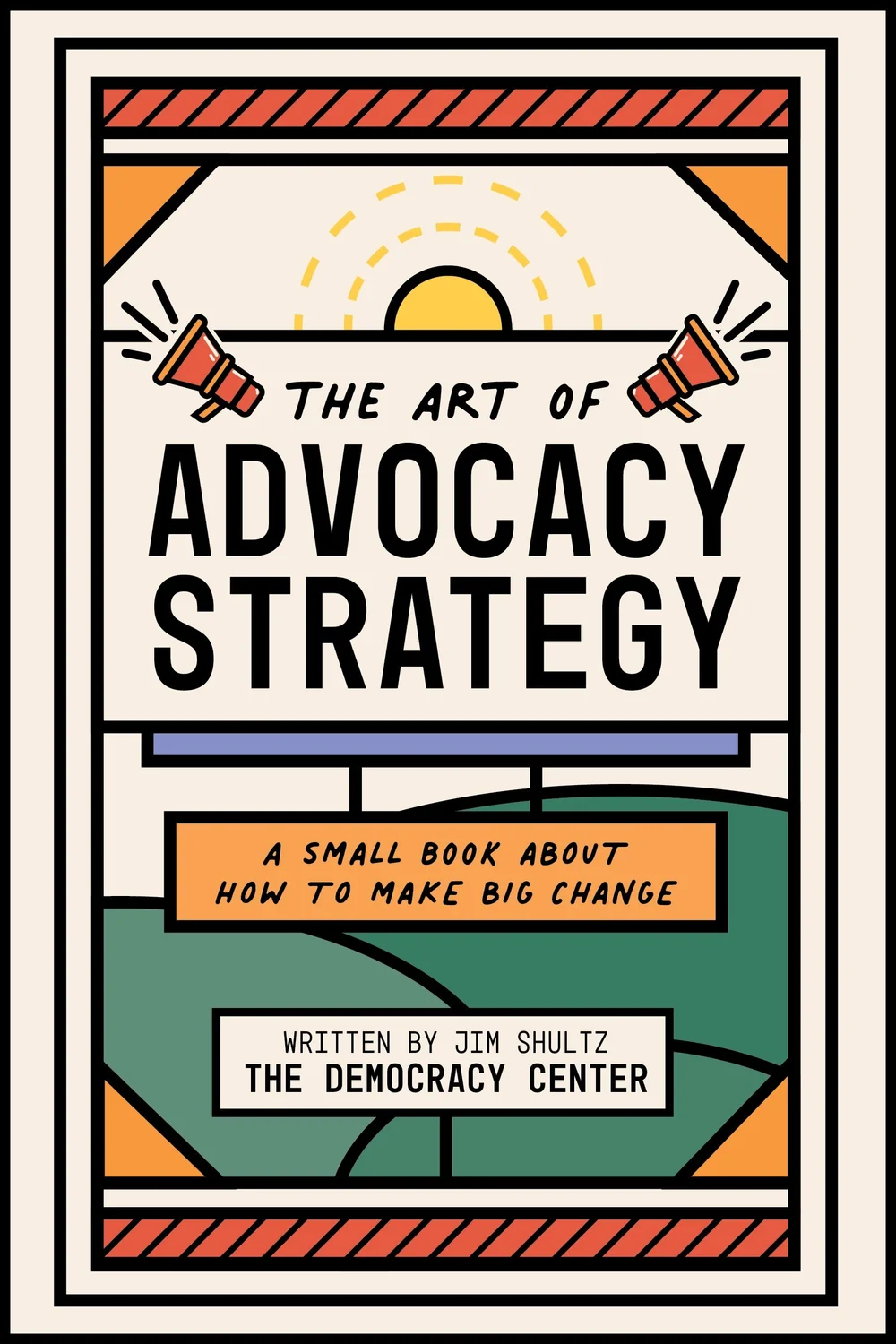 Advocacy Resources — THE DEMOCRACY CENTER