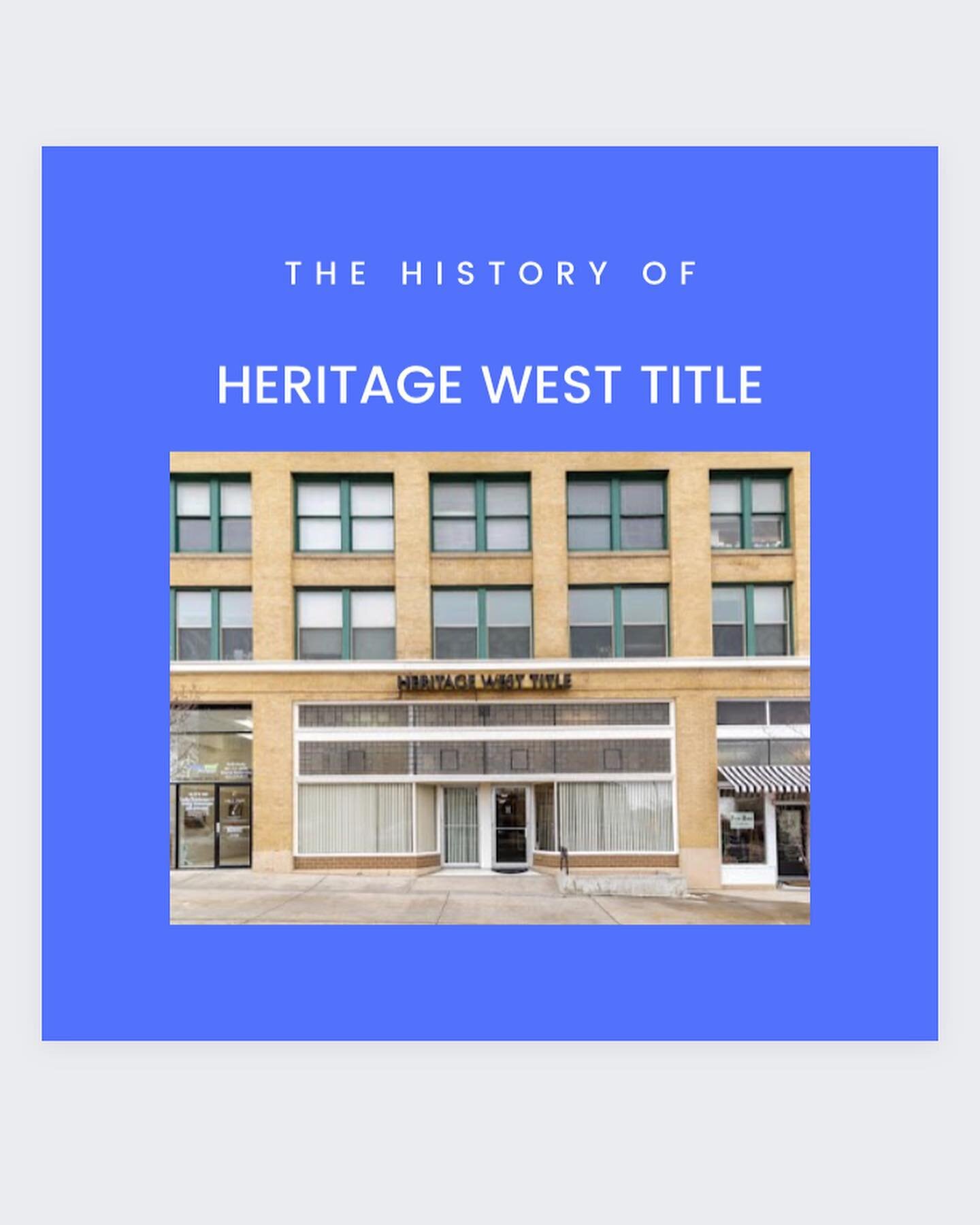 Heritage West Title&rsquo;s history dates back to the 1940s when S. Norman Lee operated under Lee and Dunn Abstracting. After decades of changes in management and locations, Heritage West Title has returned to operate in the very same office S. Norma