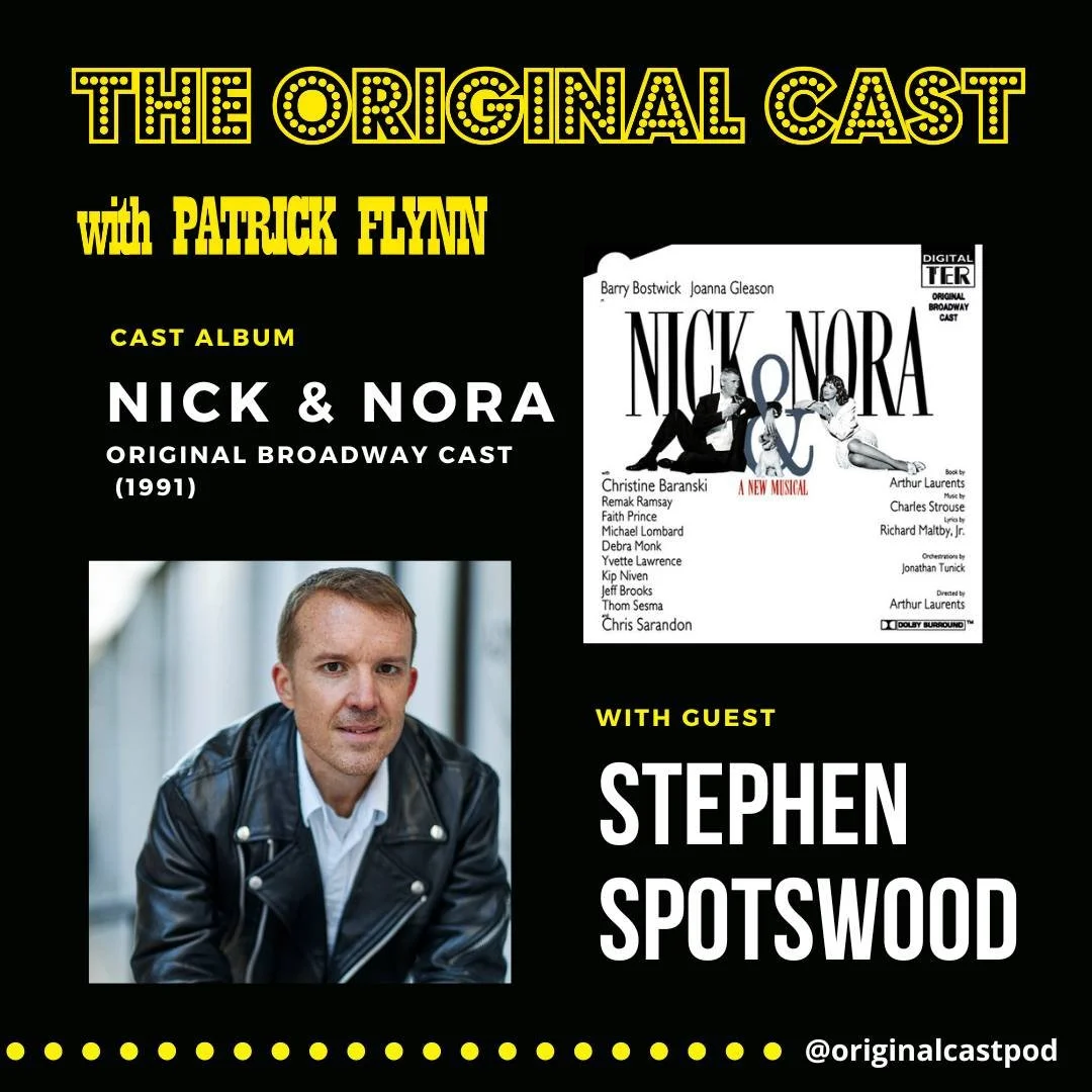 Stephen Spotswood / Nick and Nora - Original Broadway Cast (1991)