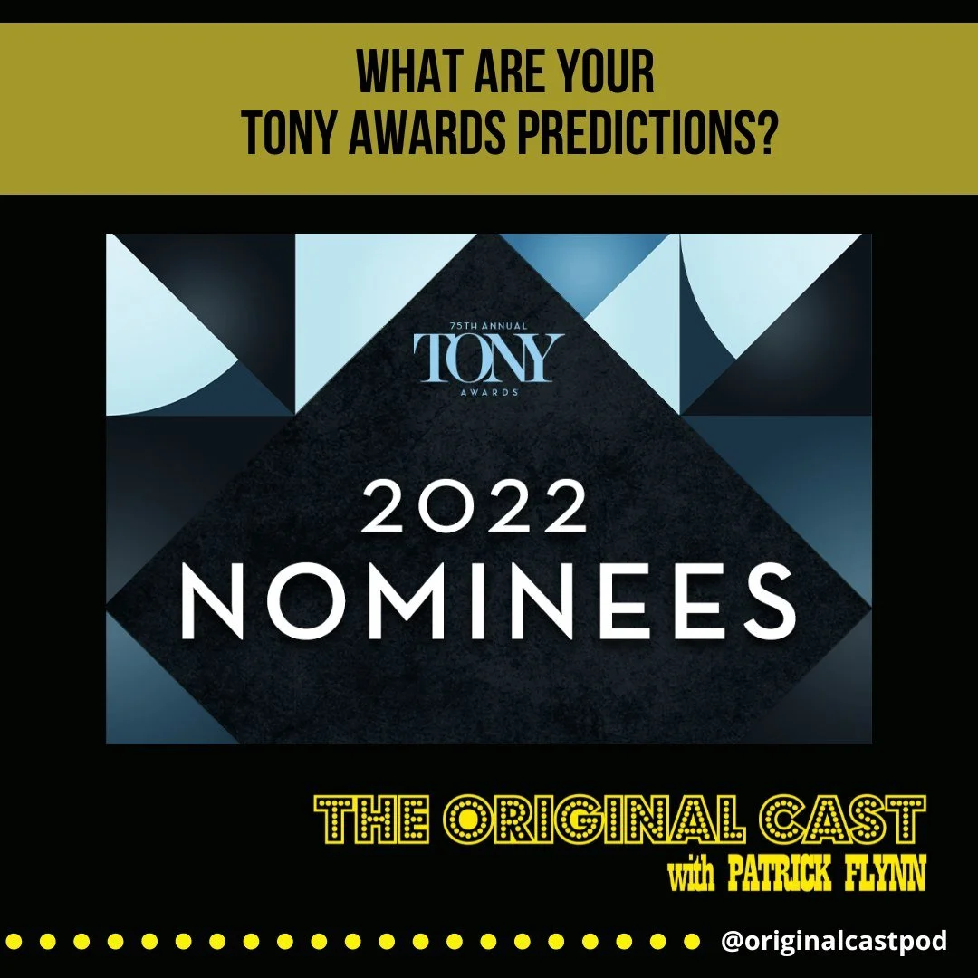 IT'S THE 2022 TONYS!!!!!