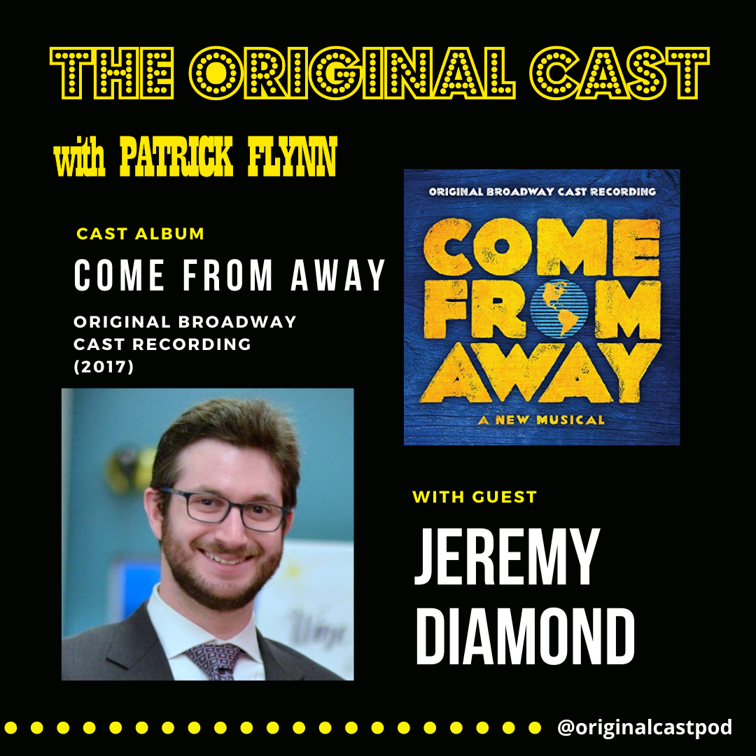 Jeremy Diamond / Come from Away - Original Broadway Cast Recording (2017)