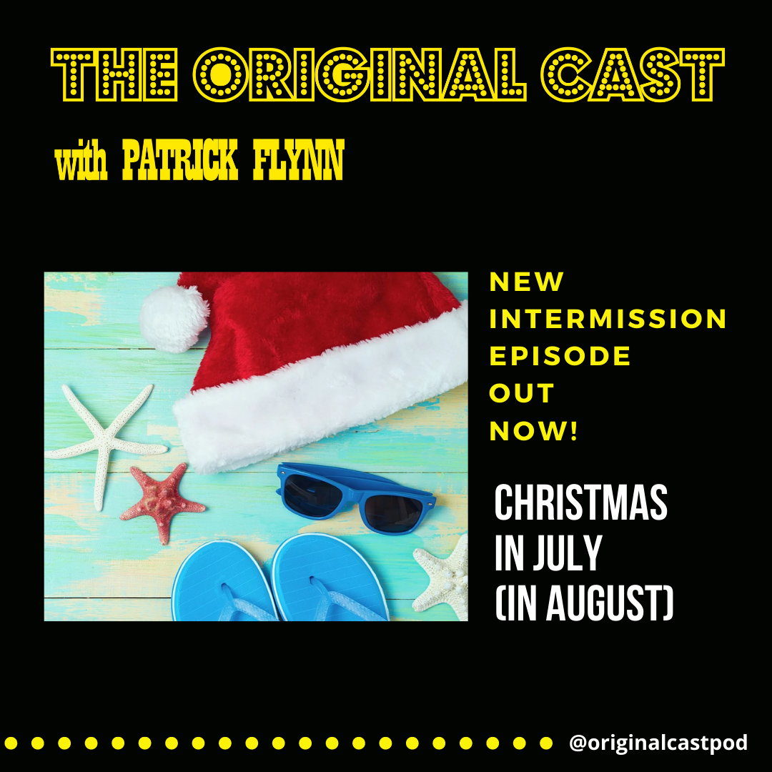 Intermission: Christmas in July (in August)