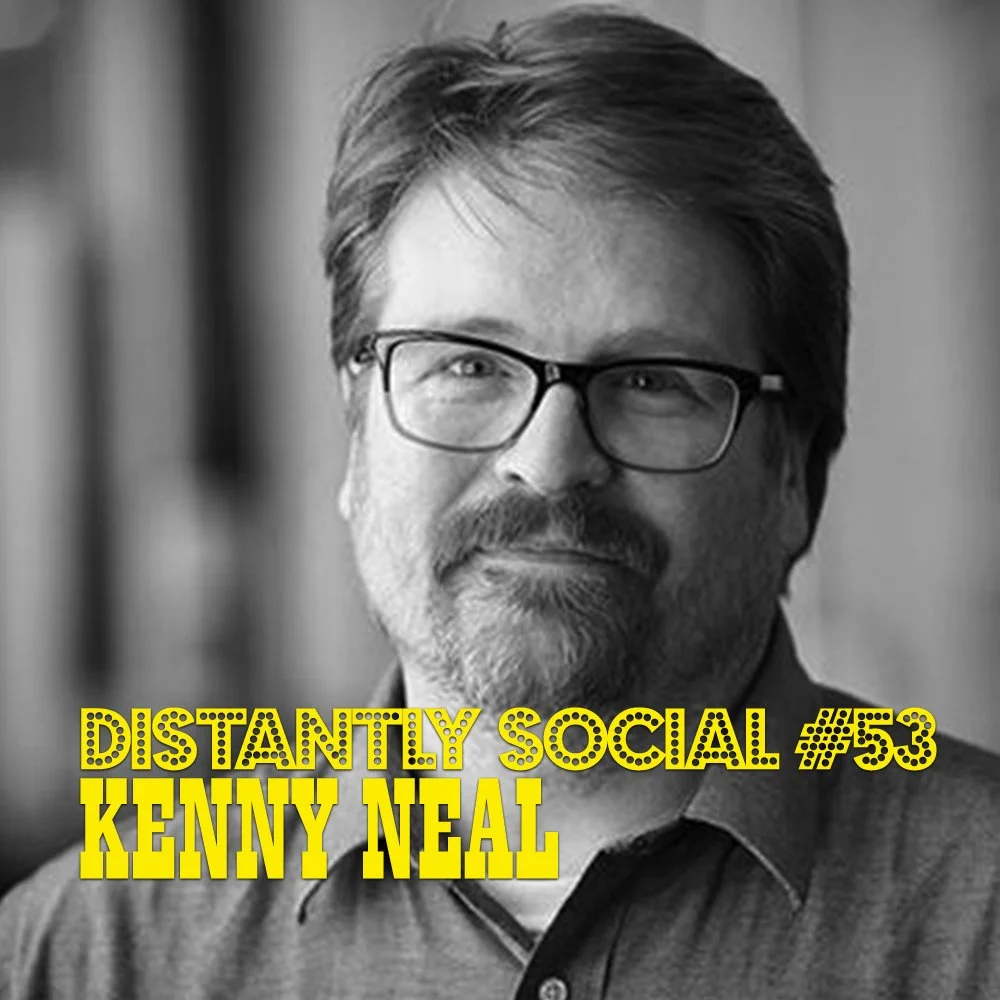 Distantly Social #53: Kenny Neal