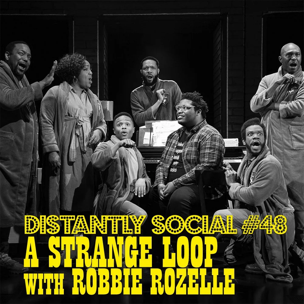 Distantly Social #48: Tuesday with Robbie