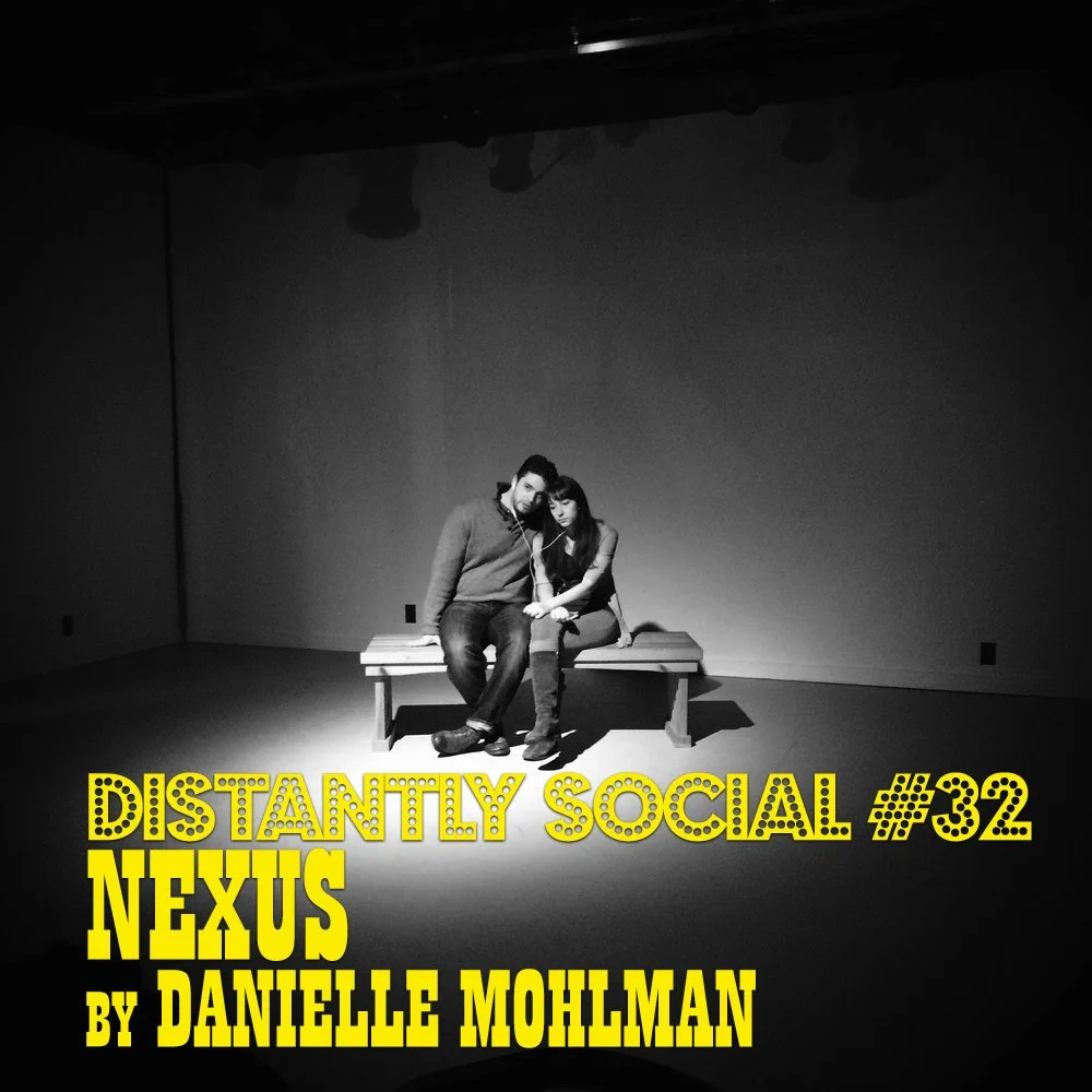 Distantly Social #32: Nexus