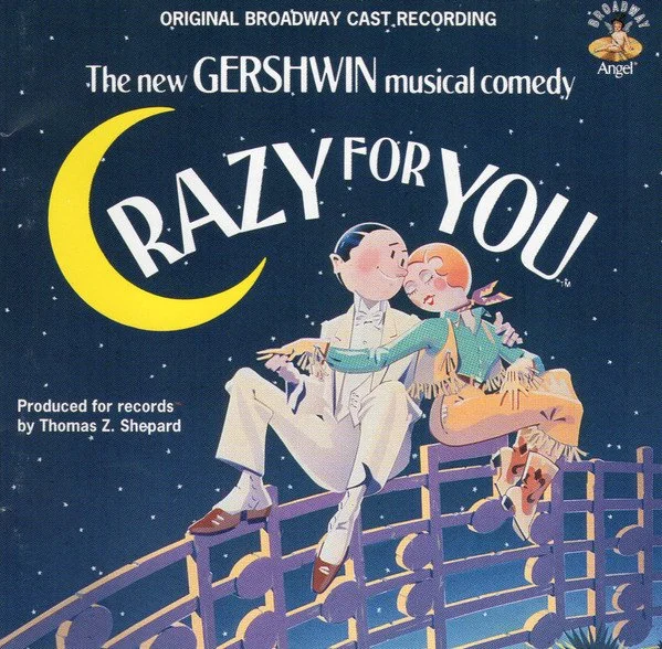 Courtney Laine Self / Crazy for You - Original Broadway Cast Recording (1992)