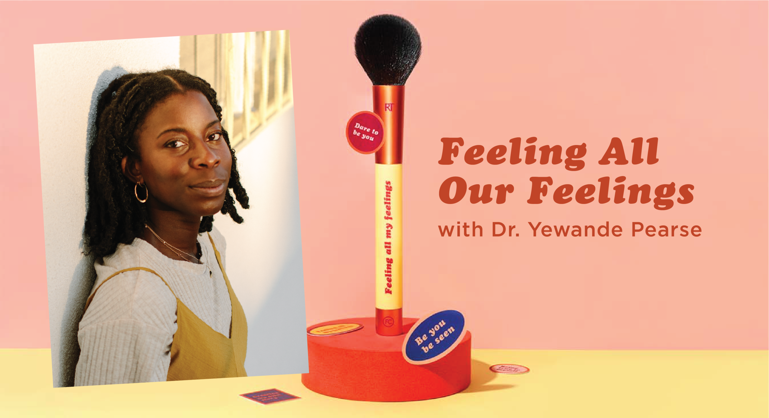 Feeling All Our Feelings With Dr. Yewande Pearse