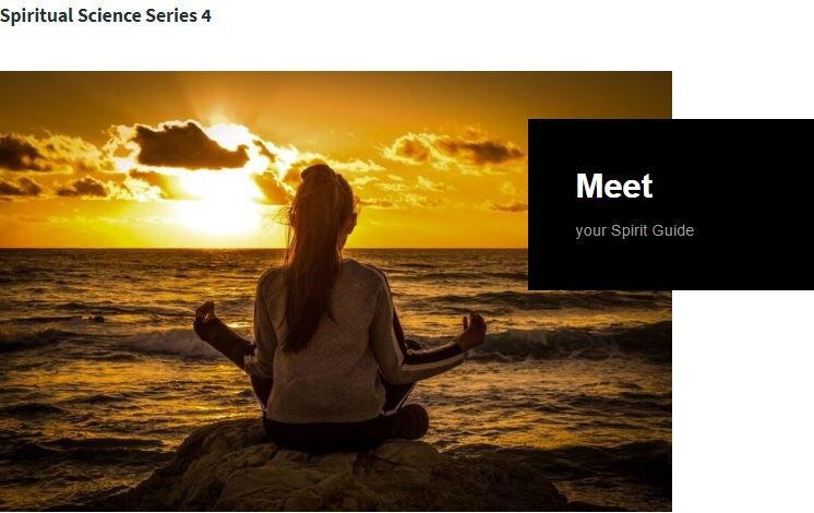 Spiritual Science Series 4 Meet The Spirit Guide