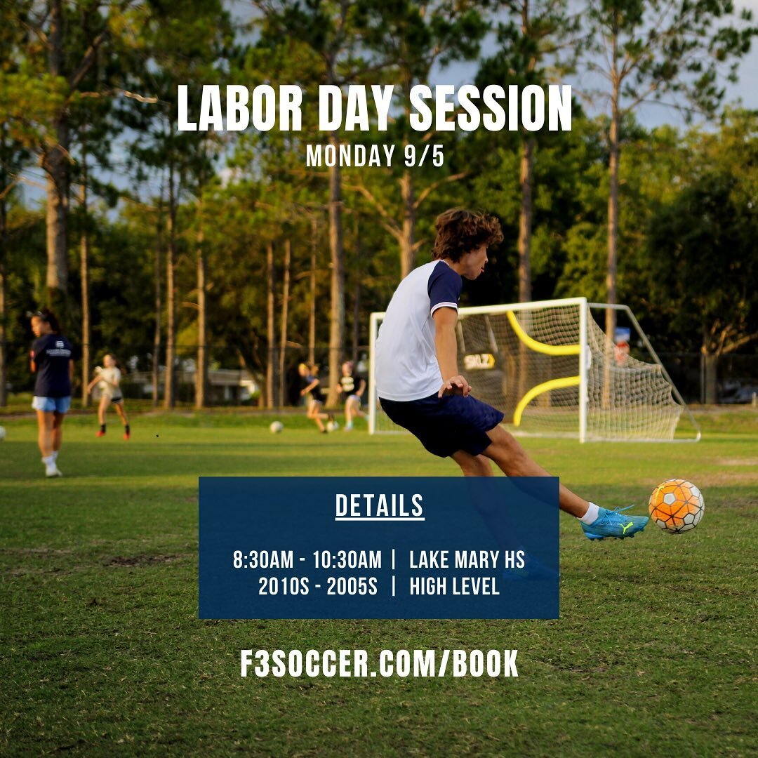 Labor Day Training Session

Work while others sleep 😴 

This is for HIGH LEVEL players wanting to improve their impact on the field.

- Monday 9/5 at LMHS
- 8:30am - 10:30am
- 2010s - 2005s (split by age)

Sign up at f3soccer.com/book