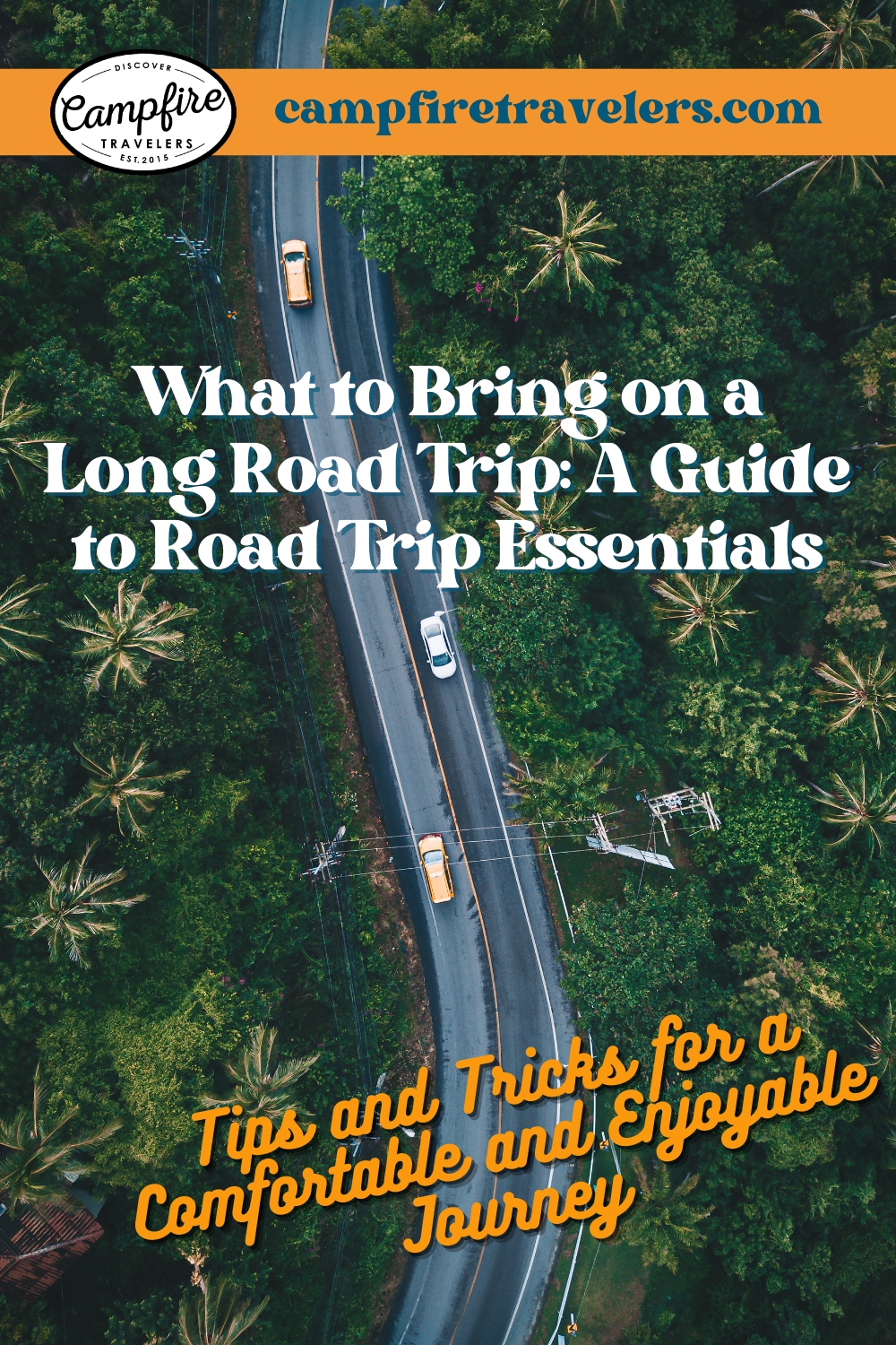 What to Bring on a Long Road Trip: A Guide to Road Trip Essentials