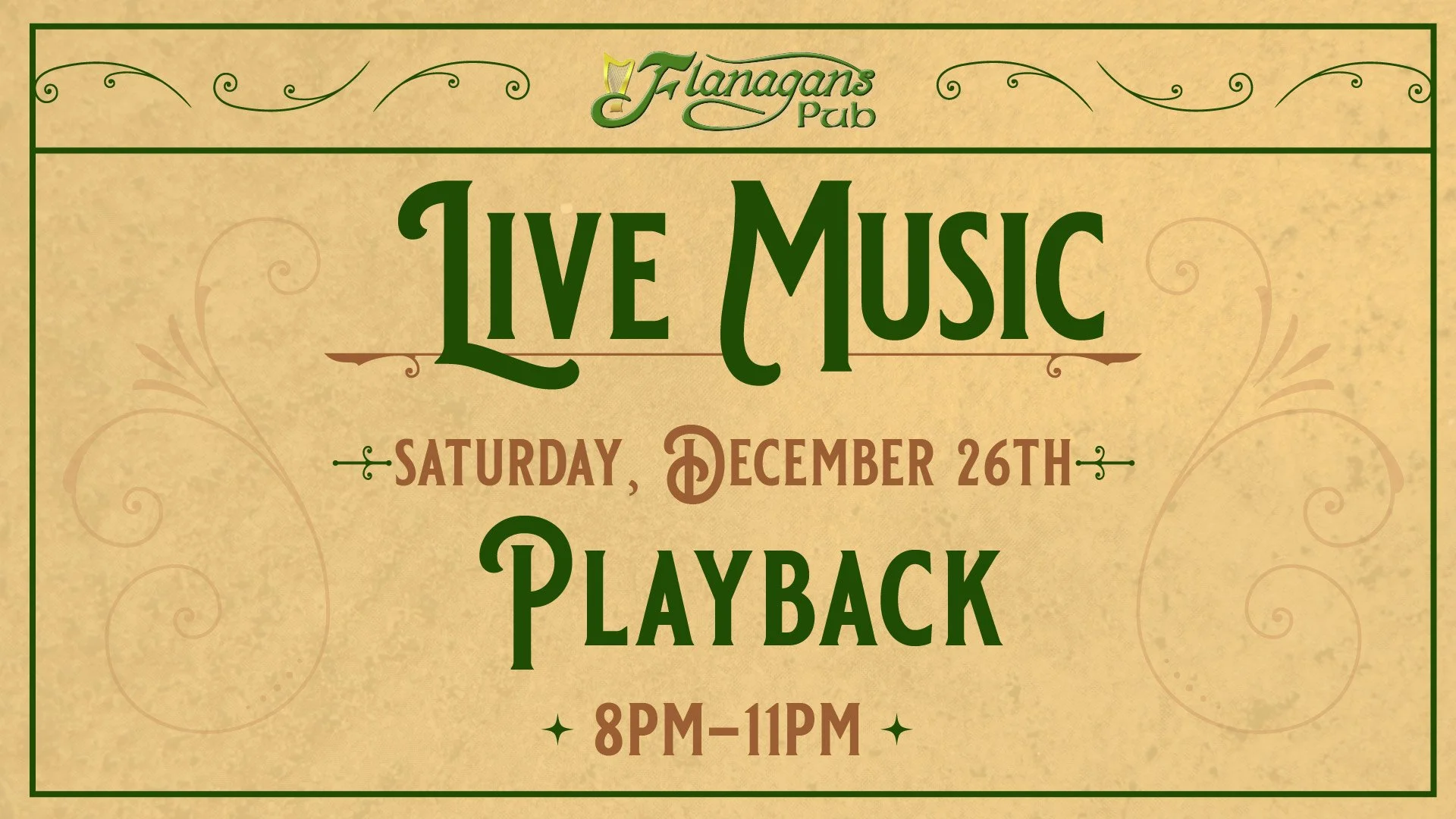 Catch Playback performing live on December 26 from 8:00 PM to 11:00 PM. No cover charge—arrive early for dinner, grab a seat at the bar, and enjoy the show!