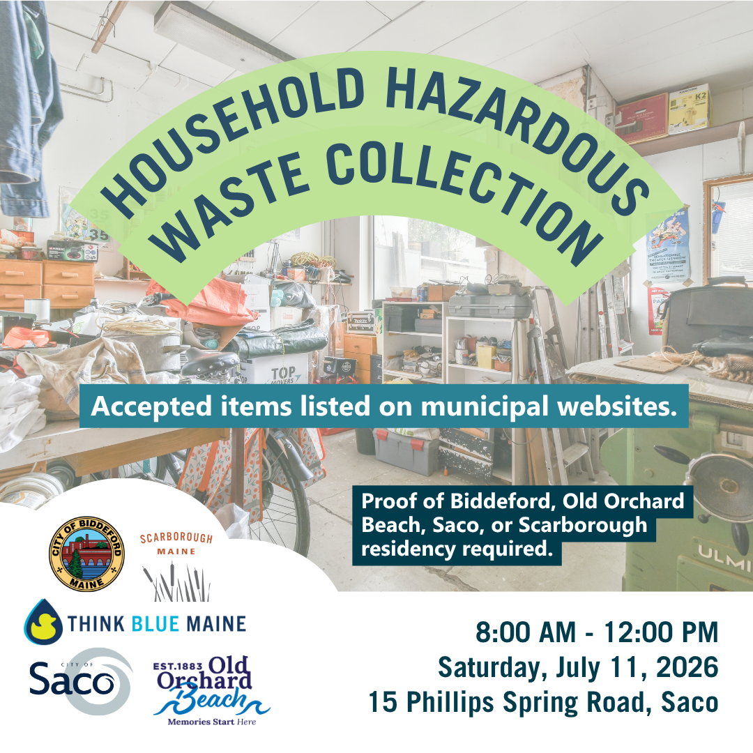 Household Hazardous Waste Day- Saco, Biddeford, Old Orchard Beach, Scarborough