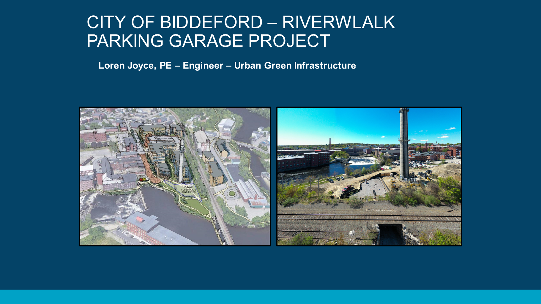 City of Biddeford - Riverwalk Parking Garage Project
