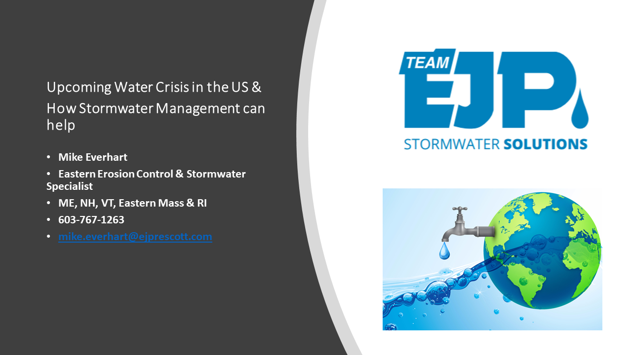 Upcoming Water Crisis in the US &
How Stormwater Management can help