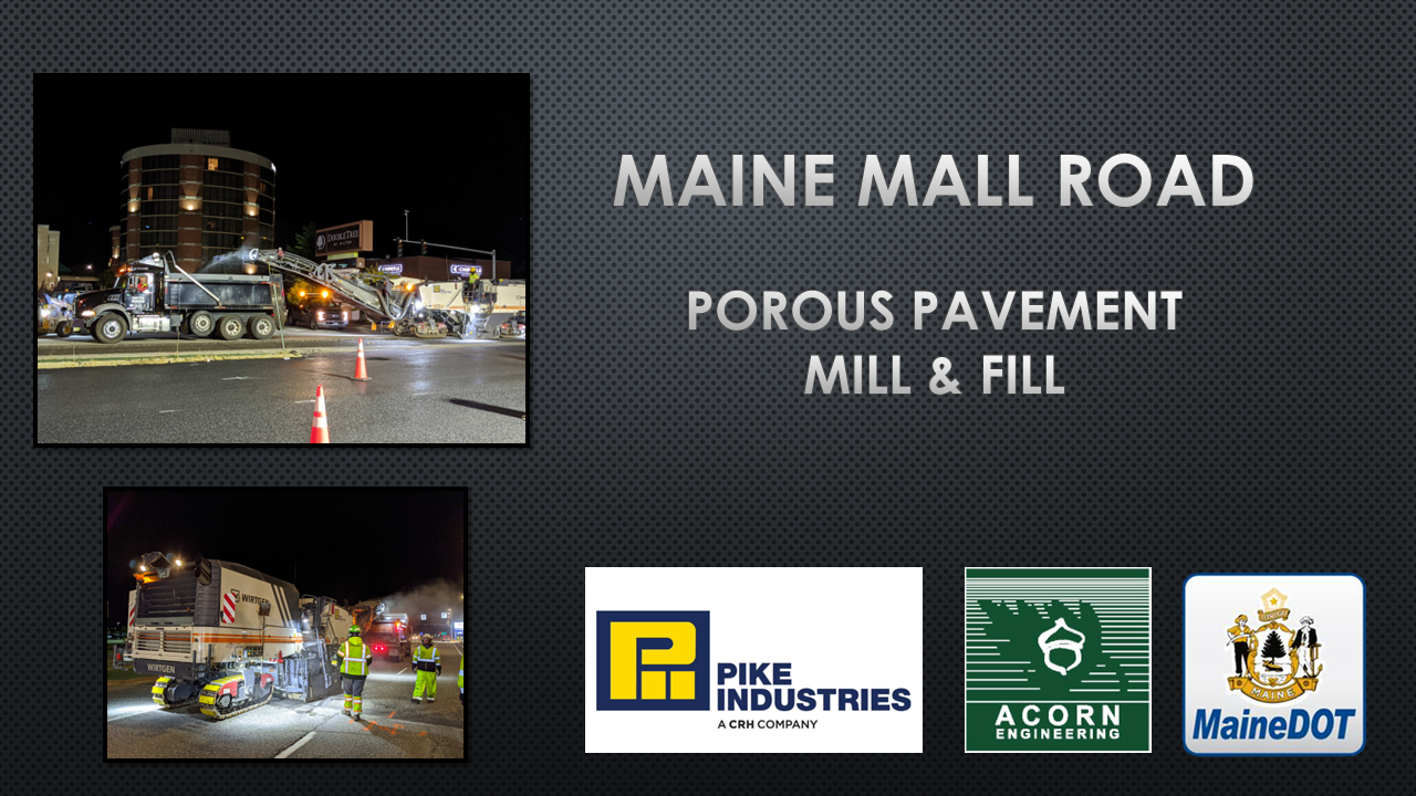 Maine Mall Road Porous Pavement Mill & Fill
