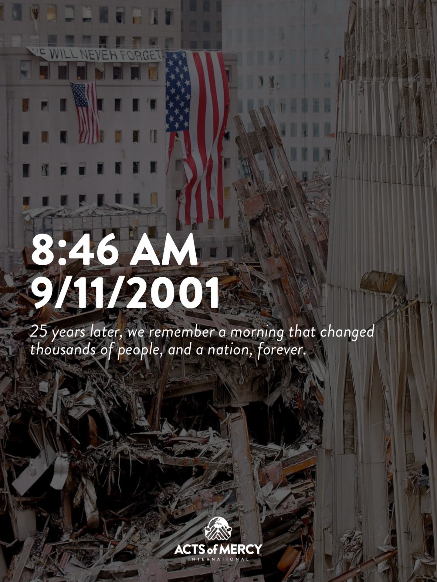 Jesus, today we pray for the families forever changed by September 11, and for all who still carry the weight of that day.

Be near to those who grieve. Bring peace where there is still pain, and strengthen those who have spent these 25 years serving