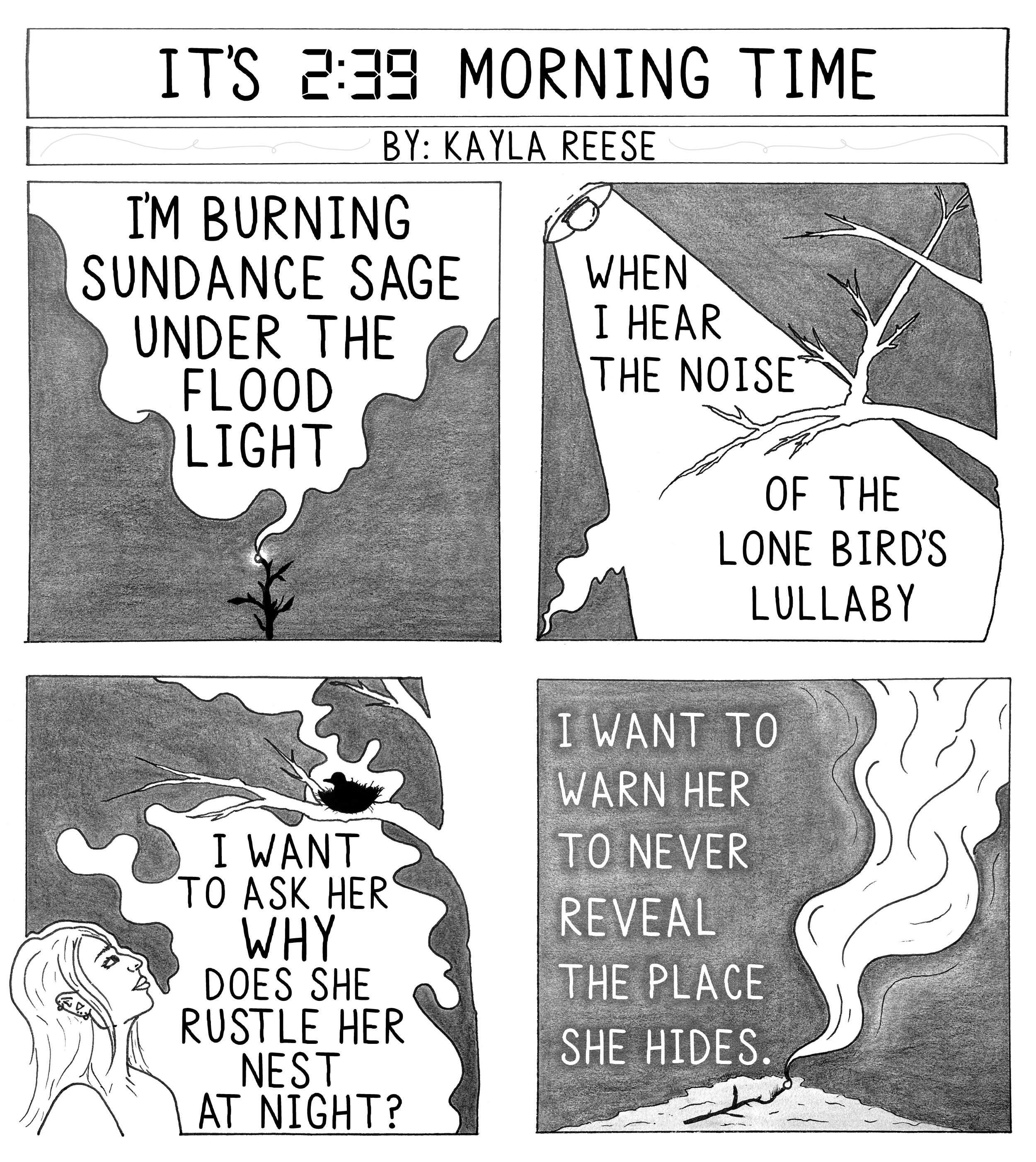 This comic contains four panels that visualize a microcosm of a nesting bird within the smoke of burning sage.
