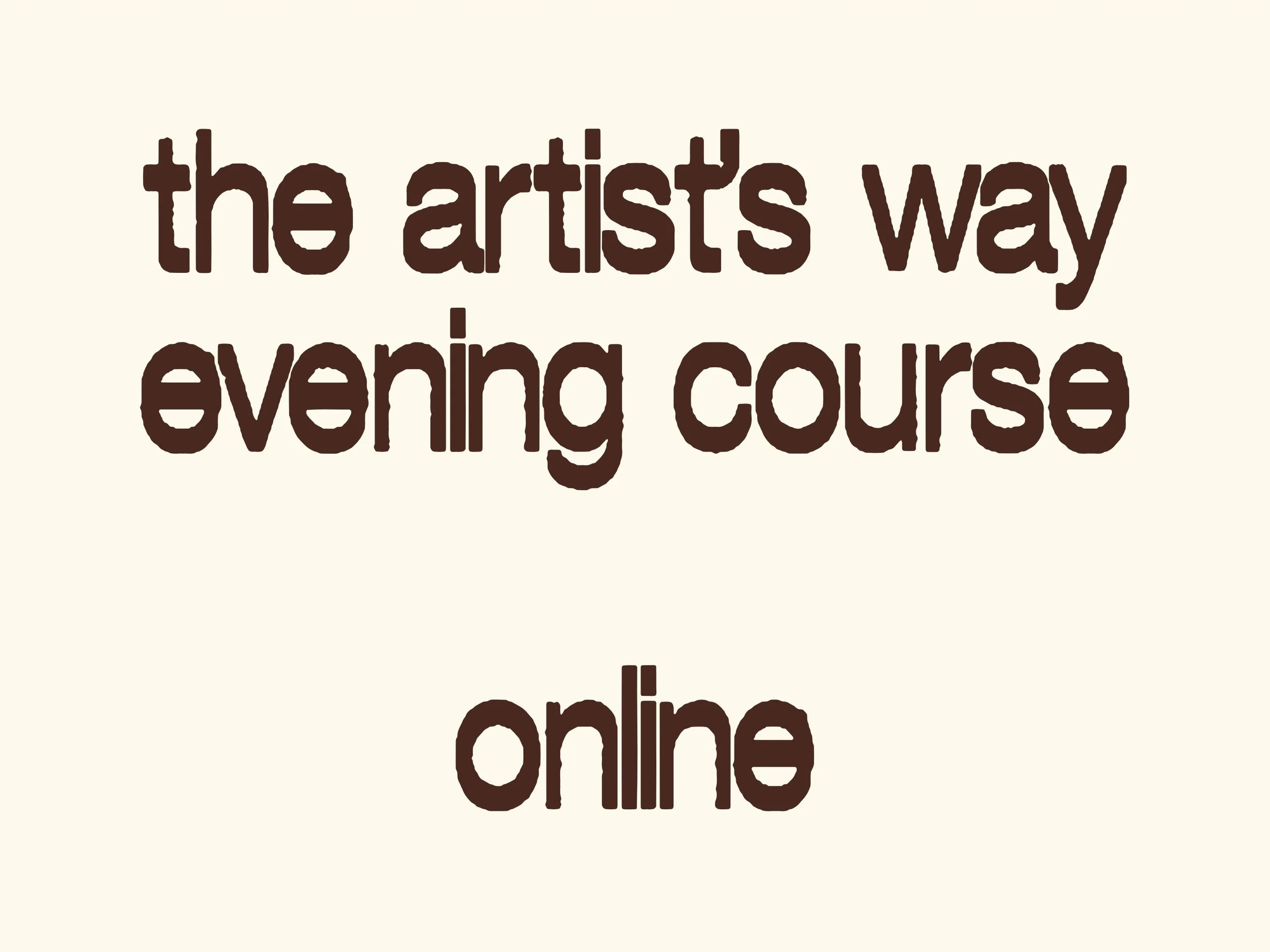 the artist’s way evening course for women, flinta, remote, julia cameron, unblock creativity, community