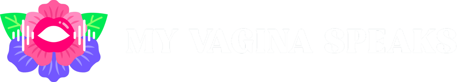 MY VAGINA SPEAKS