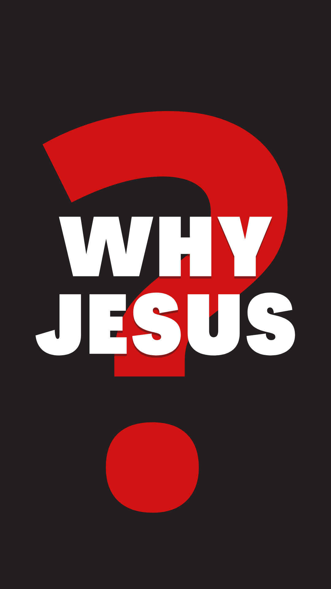 Why Jesus?