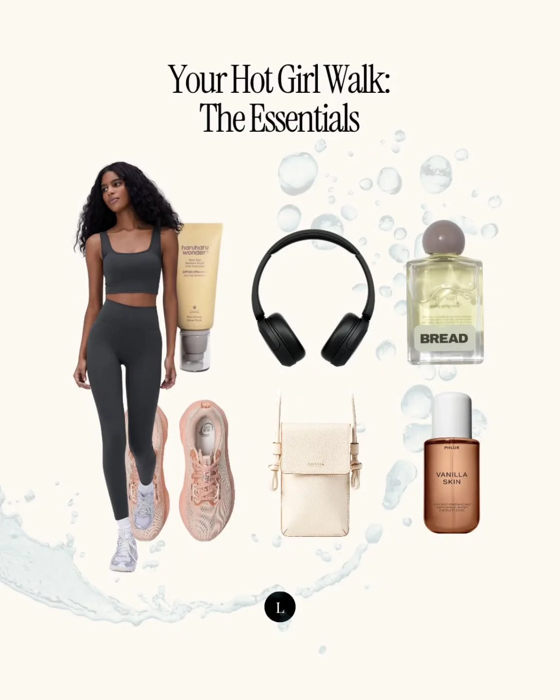 Hot Girl Walking season is all year round, but let's not pretend it becomes much more appealing when we have a spring in our step.

Here are a few must haves to make your 10k steps much more comfortable.

&bull; A quality workout outfit. @adanola und