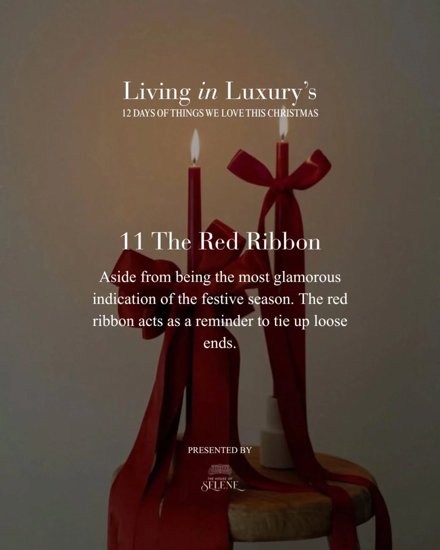 At Selene, red ribbon is about closure. Tying up what&rsquo;s been dragging on and recognising what has come to an end.

Before January arrives, ask yourself what still needs tying up.

A friendship that&rsquo;s been one-sided for too long. 
A relati