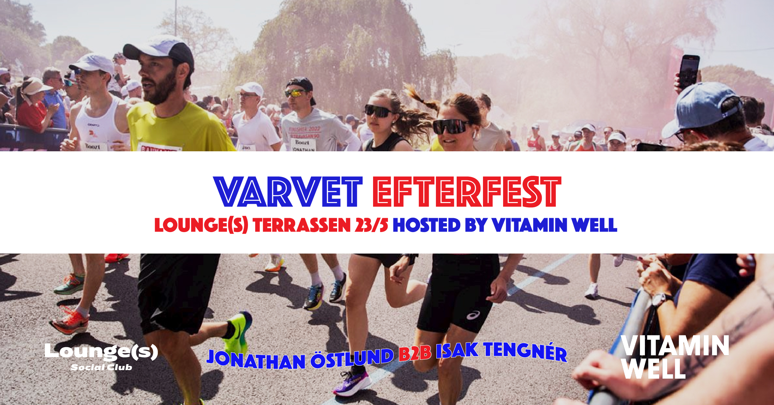 Varvet Efterfest w/ Vitamin Well