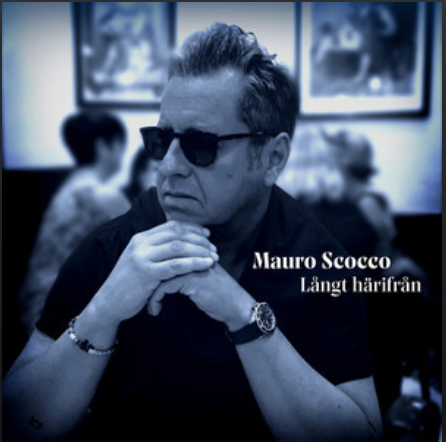 Mauro Scocco – Långt Härifrån