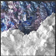 Hey Elbow – We Three