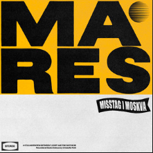 Mares – Misstag i Moskva