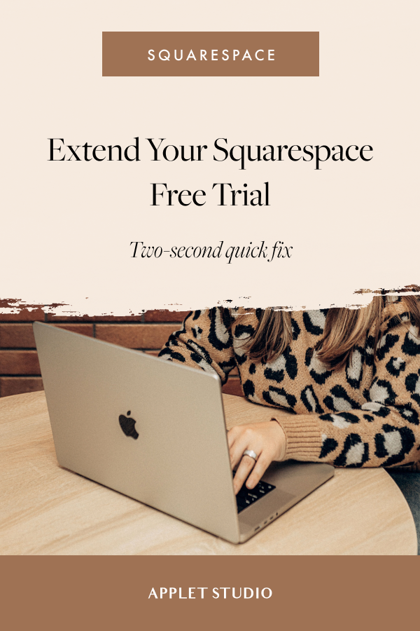 How to Extend Your Squarespace Free Trial (Even After It Expires)