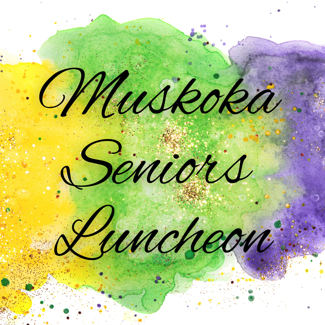 Muskoka Seniors Mardi Gras Luncheon