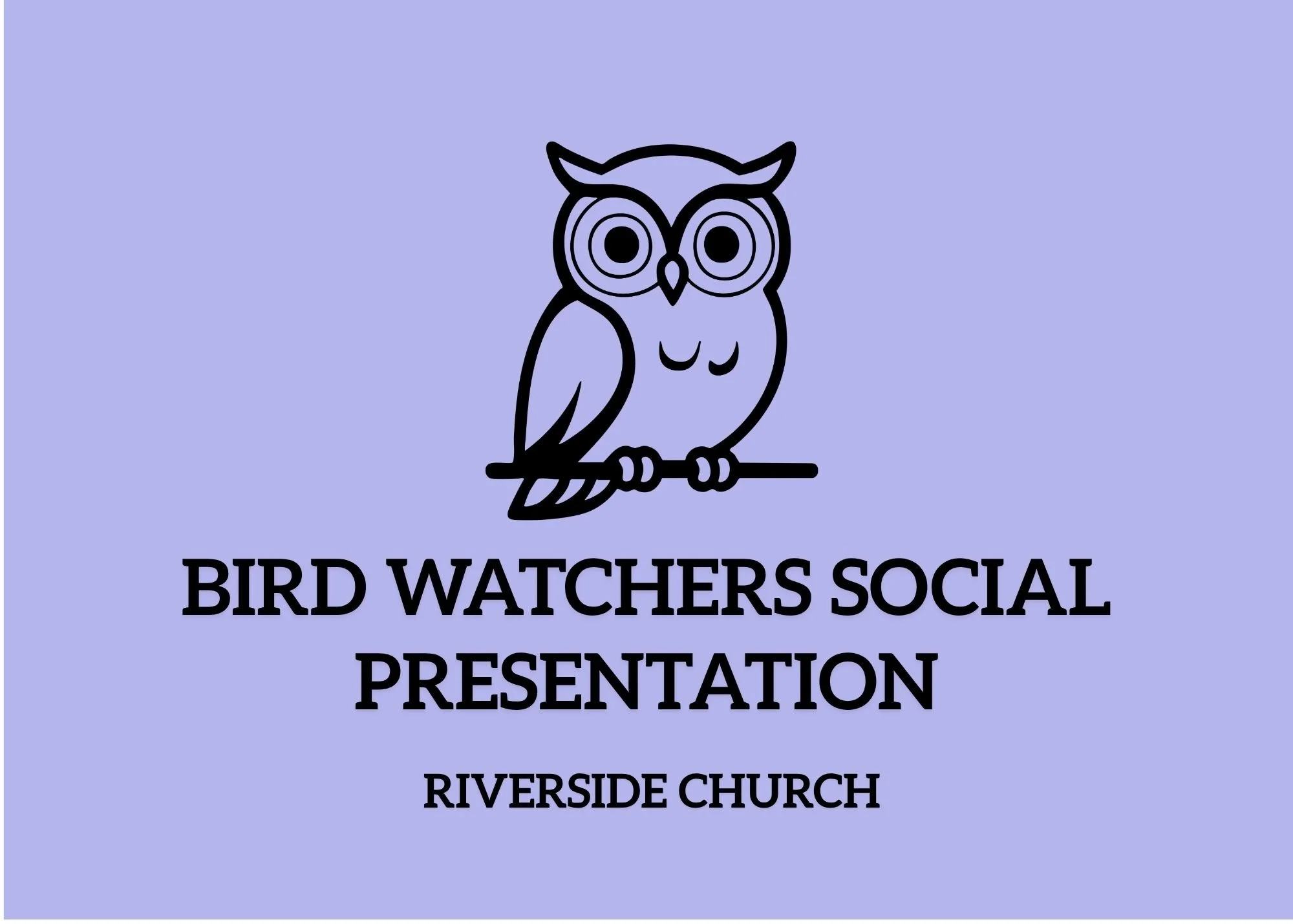 Bird Watching Social Presentation 