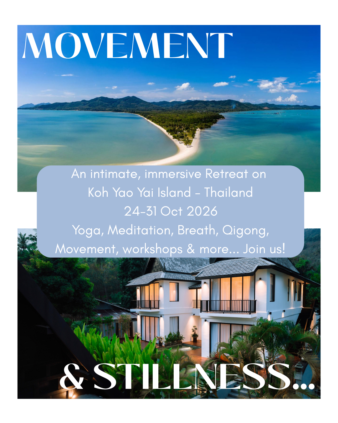 Movement &amp; Stillness Retreat
