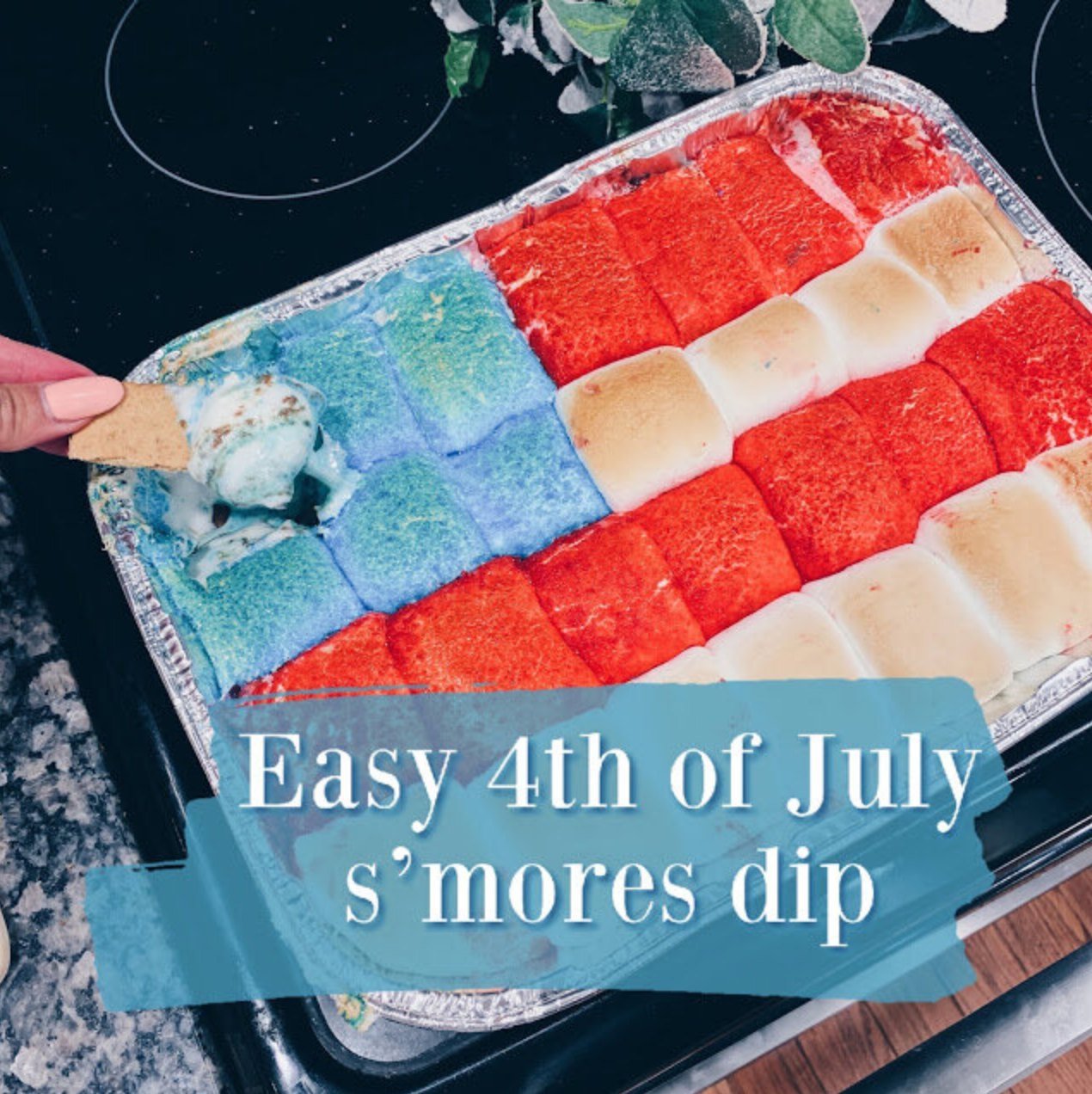 Easy 4th of July smores dip recipes