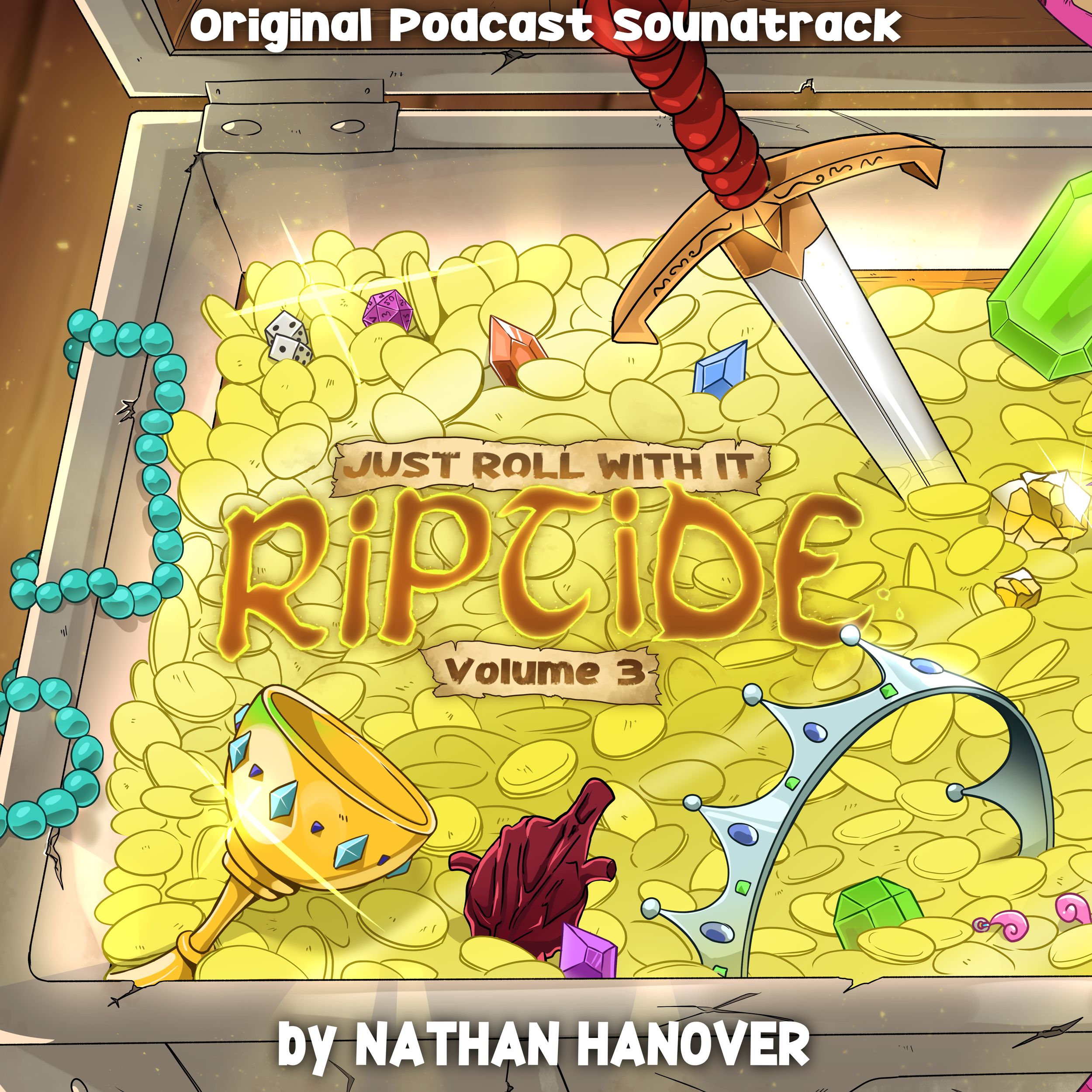 Just Roll With It: Riptide Volume 3 (Original Podcast Soundtrack) (COMING SEPTEMBER 26TH)