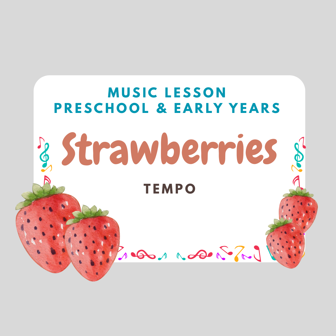 Strawberries (Preschool / Early Music Lesson)