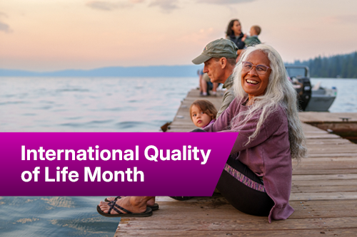 International Quality of Life Month: Planning for long-term health and wellness