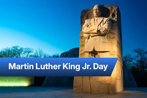 Martin Luther King, Jr. Day&nbsp;