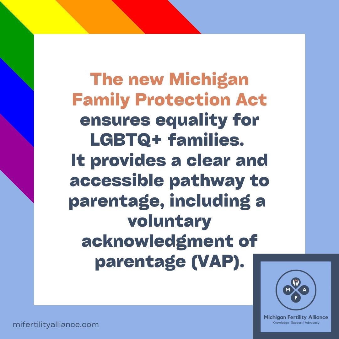 The Michigan Family Protection Act puts Michigan at the forefront of protecting all families that grow through assisted reproduction and surrogacy. 🌈