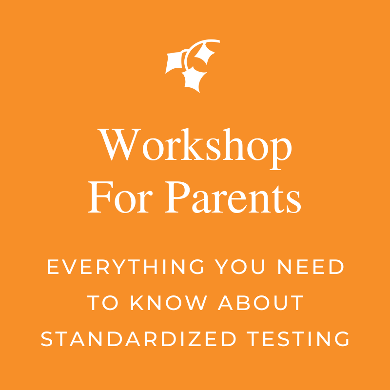 Workshop for Parents: Standardized Testing in the COVID Era